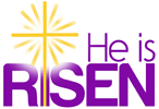 Alleluia! He is Risen! He is Risen Indeed! Easter 2012