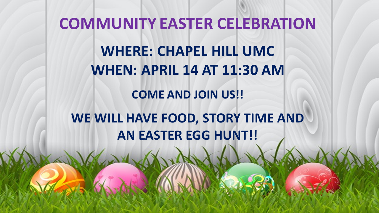 Easter Events this Weekend! Chapel Hill United Methodist Church